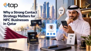 Why a Strong Contact Strategy Matters for NFC Businesses in Qatar?